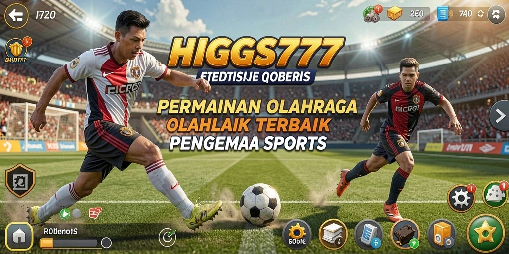 Tampilan gameplay HIGGS777 dengan aksi seru di lapangan.